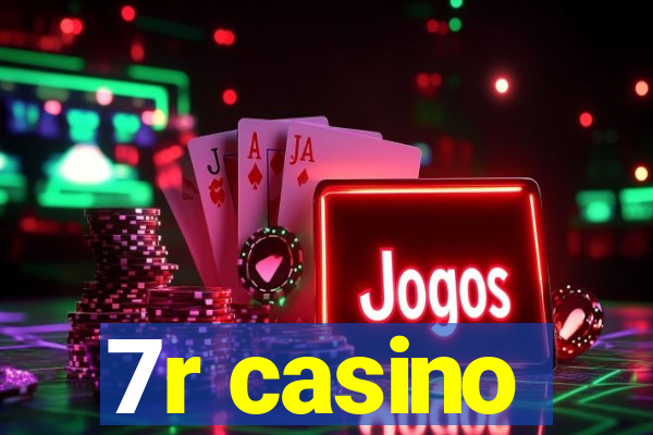 7r casino